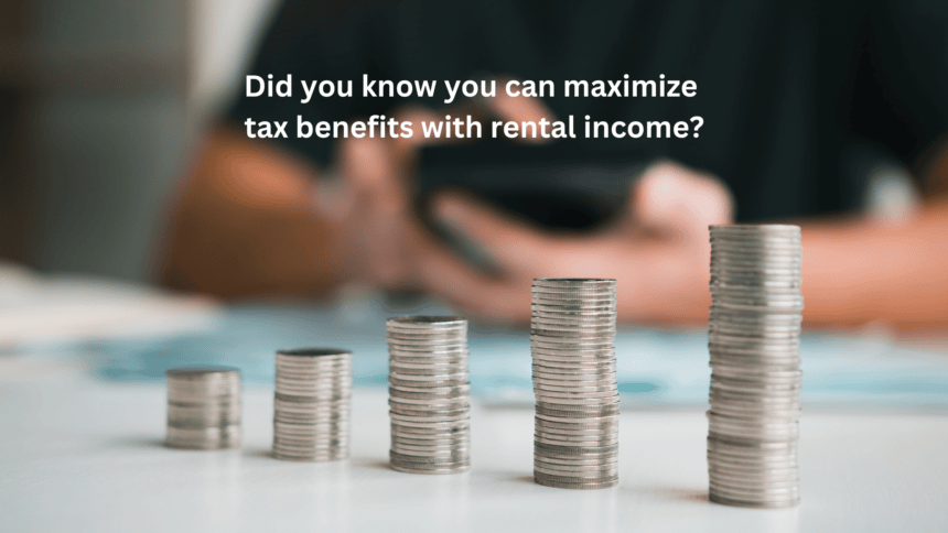 Tax Benefits with Rental Income