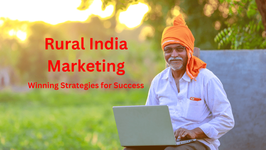 Marketing to Rural India