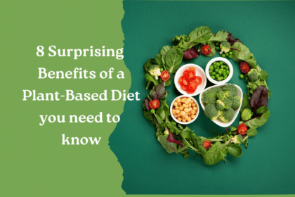 Benefits of a Plant-Based Diet