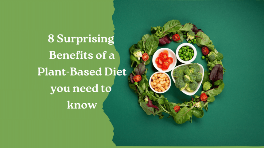 Benefits of a Plant-Based Diet