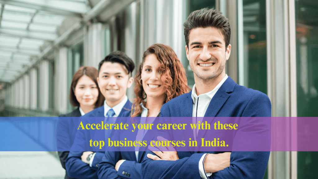 7 In-Demand Business Courses In India For Career Growth - Hum Story