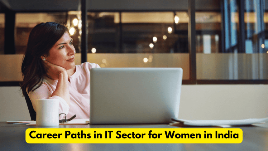 Career Paths in IT sector for Women