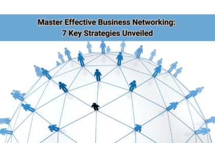 Effective Business Networking