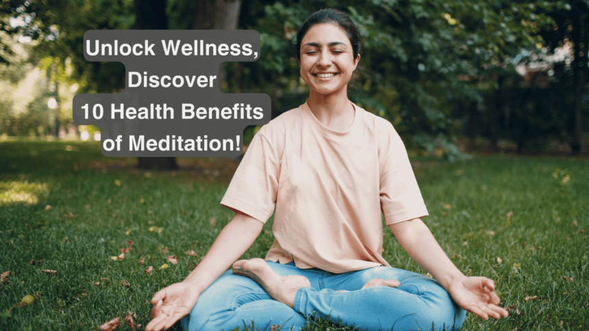 Health Benefits of Meditation